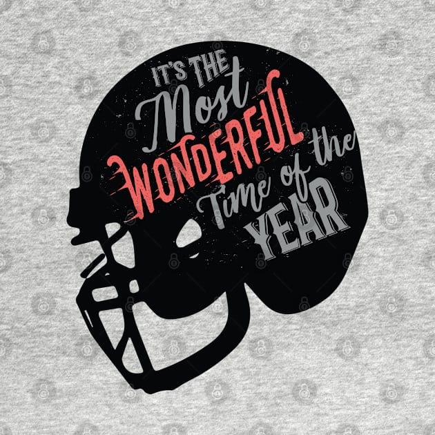 It's The Most Wonderful Time Of The Year Football Season by grendelfly73